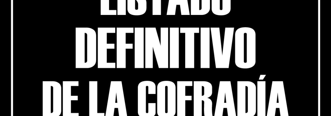 LISTADO DEFINITIVO HDAD PANADEROS SEVILLA XS 2025